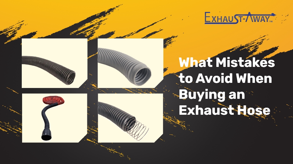 Steer Clear of These 8 Mistakes When Purchasing a Garage Exhaust Hose